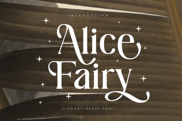 Alice Fairy: The Elegant Serif Font for Small Business Branding