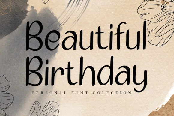 Beautiful Birthday Font: A Handmade Maker’s Love Letter