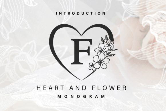 Heart and Flower Monogram: A Font That Speaks Love